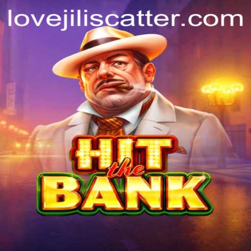 HitTheBank: An Exciting Adventure in Virtual Heist with Lovejili